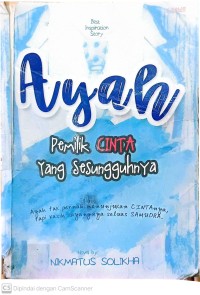 Ayah (pemilik cinta yang sesungguhnya)