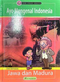 Jawa dan Madura Ayo Mengenal Indonesia