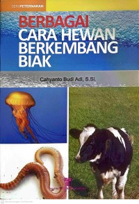 Image of Berbagai Cara Hewan Berkembang Biak