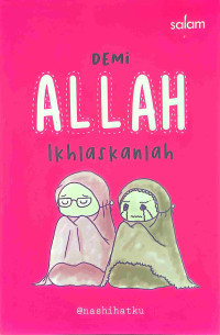 Image of Demi Allah Ikhlaslanlah