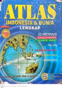 Edisi terbaru atlas indonesia dan dunia lengkap