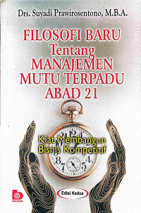 Image of Filosofi BAaru  Tentang MAnajemen Mutu Terpadu Abad 21
