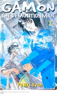 Gamon the demolitionman