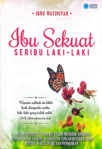Image of Ibu Sekuat seribu Laki - Laki