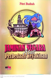 Image of Jaminan negara atas perbedaan keyakinan