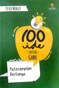 Image of Keterampilan Bertanya 100 Ide Untuk Guru