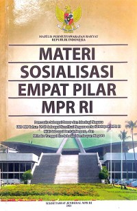 MATERI SOSIALISASI EMPAT PILAR MPR RI