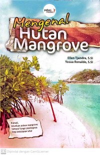 Mengenal hutan mangrove
