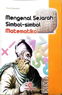 Mengenal sejarah simbol-simbol Matematika