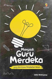 Menjadi Guru Merdeka