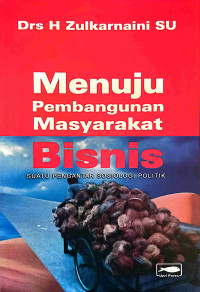 Image of Menuju Pembangunan Masyarakat Bisnis