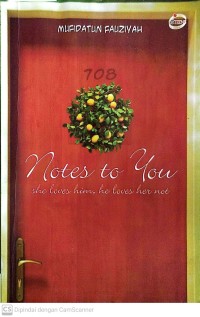 Notes to you