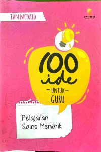 Image of Pelajaran Sains Menarik 100 ide Untuk Guru