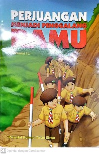 Image of Perjuangan menjadi penggalang ramu